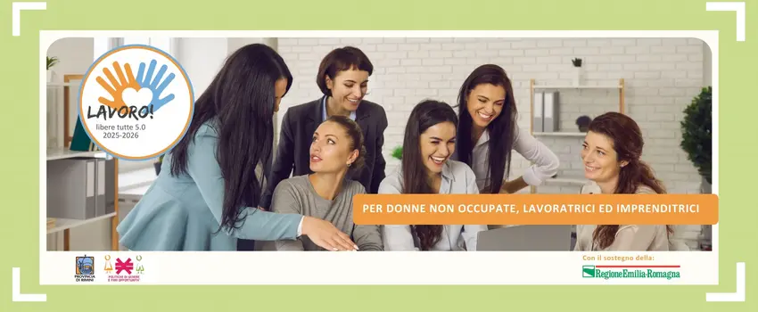 TORNA IL PROGETTO "LAVORO LIBERE TUTTE"