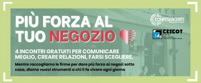 PIÙ FORZA AL TUO NEGOZIO