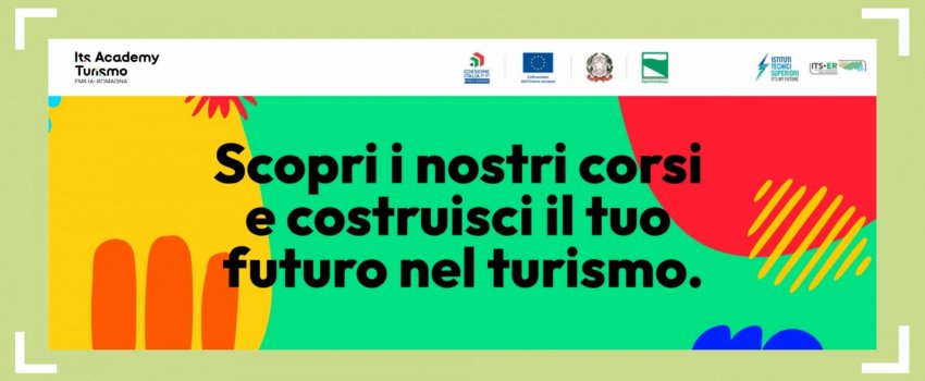 Aperte le pre-iscrizioni ai corsi ITS Academy Turismo Emilia-Romagna 2026-2028