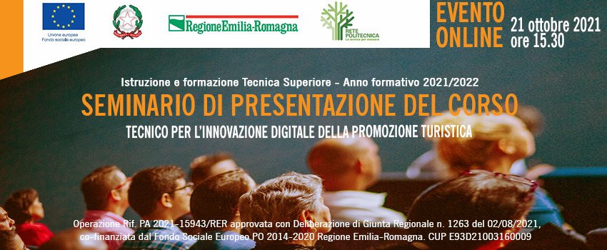 VI PRESENTIAMO IL CORSO IFTS 'TECNICO PER L'INNOVAZIONE DIGITALE DELLA PROMOZIONE TURISTICA' VI PRESENTIAMO IL CORSO IFTS 'TECNICO PER L'INNOVAZIONE DIGITALE DELLA PROMOZIONE TURISTICA'