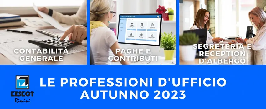 LE PROFESSIONI D'UFFICIO - autunno 2023 LE PROFESSIONI D'UFFICIO - autunno 2023