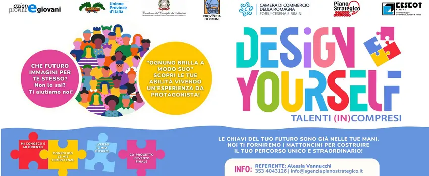 Evento Finale del progetto DESIGN YOURSELF - TALENTI (IN)COMPRESI Evento Finale del progetto DESIGN YOURSELF - TALENTI (IN)COMPRESI