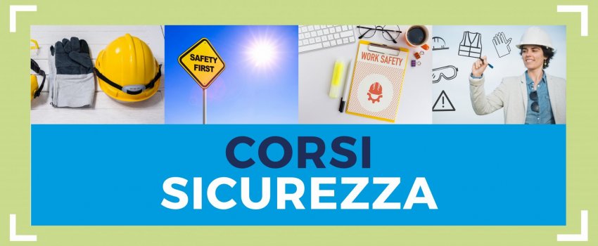 CORSI SALUTE E SICUREZZA NEI LUOGHI DI LAVORO