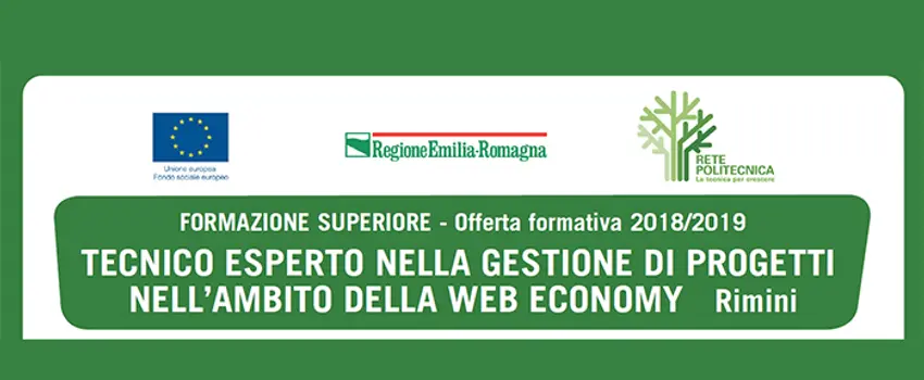 APERTURA DELLE ISCRIZIONI - TECNICO ESPERTO NELLA GESTIONE DI PROGETTI NELL'AMBITO DELLA WEB ECONOMY APERTURA DELLE ISCRIZIONI - TECNICO ESPERTO NELLA GESTIONE DI PROGETTI NELL'AMBITO DELLA WEB ECONOMY