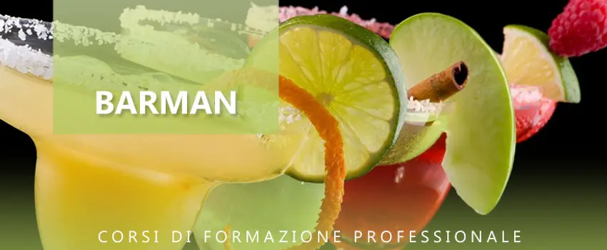 CORSO DI BARMAN IN 36 ORE E IN 3 FASCE ORARIE CORSO DI BARMAN IN 36 ORE E IN 3 FASCE ORARIE