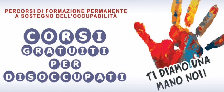 COMPLETA LA TUA FORMAZIONE IN VISTA DI UN NUOVO LAVORO COMPLETA LA TUA FORMAZIONE IN VISTA DI UN NUOVO LAVORO