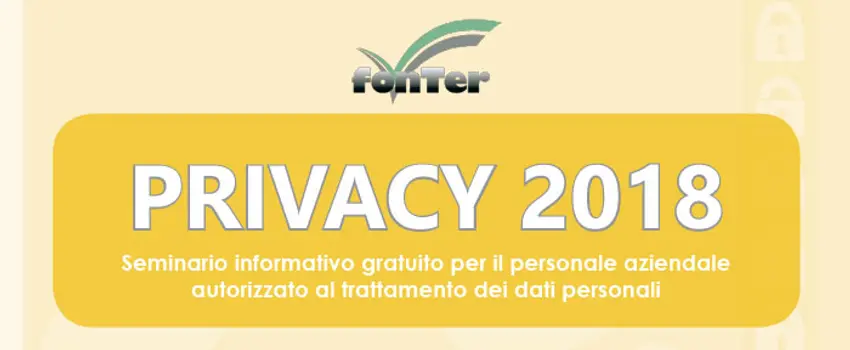 Privacy 2018: il nuovo GDPR Privacy 2018: il nuovo GDPR