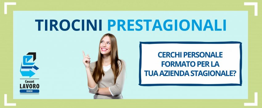 TIROCINI PRE-STAGIONALI!