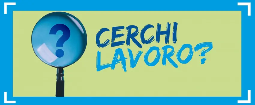 GLI ANNUNCI DELL'AREA LAVORO_RICERCA LAVORO