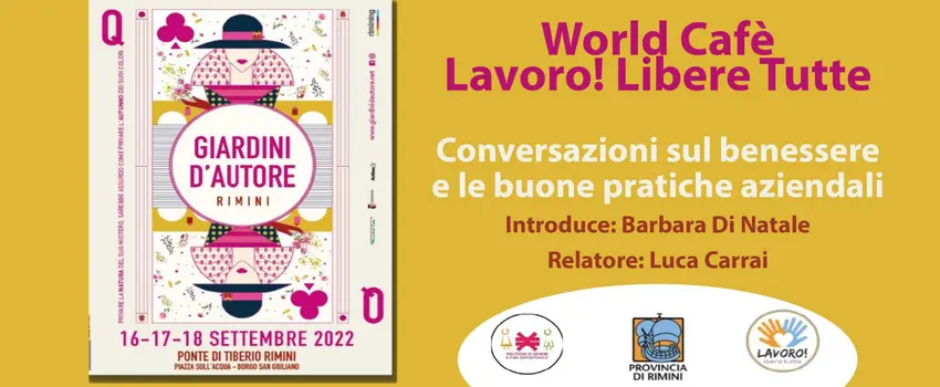 WORLD CAFE’: Conversazioni sul benessere e buone prassi aziendali WORLD CAFE’: Conversazioni sul benessere e buone prassi aziendali